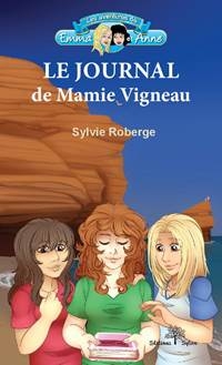 Journal de Mamie Vigneau (Le) | Sylvie Roberge