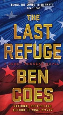 The Last Refuge: A Dewey Andreas Novel | Coes, Ben