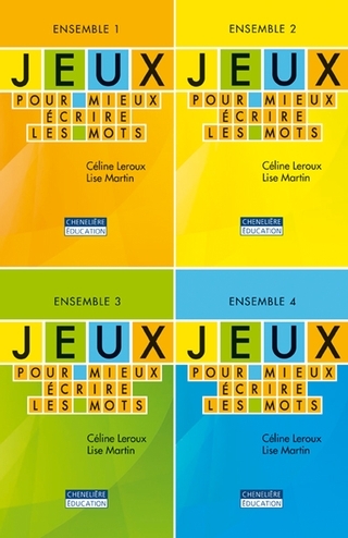 Jeux pour mieux écrire les mots : ensembles 1 à 4 | Français