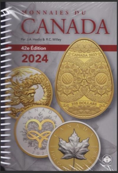 Monnaies du Canada 2024 - 42e édition | Haxby, J A / Willey, R.C.