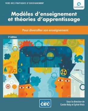 Modèles d'enseignement et théories d'apprentissages. 3e éd | 