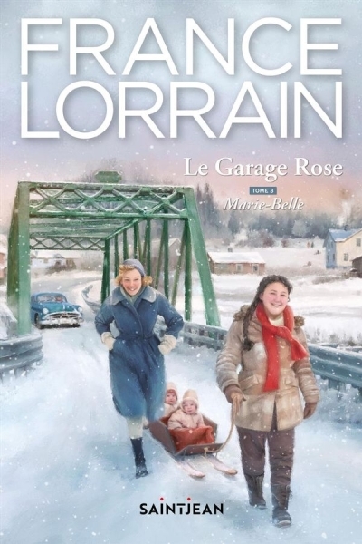 Le garage rose  T.03 - Marie-Belle | Lorrain, France