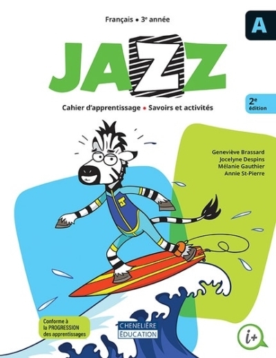 Jazz - Cahier d'apprentissage A/B 2e édition - 3e année | Collectif